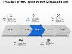 Aj five staged 3d arrow process diagram with marketing icons powerpoint template