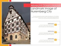 Albrecht durers house landmark image of nuremberg city powerpoint presentation ppt template
