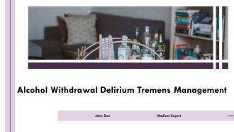 Alcohol Withdrawal Delirium Tremens Management PPT Graphics AT