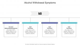 Alcohol Withdrawal Symptoms In Powerpoint And Google Slides Cpb
