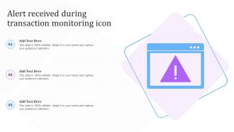 Alert Received During Transaction Monitoring Icon
