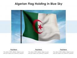 Algerian flag hoisting in blue sky