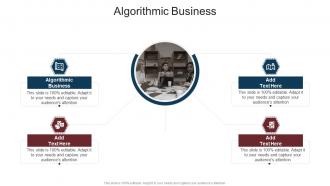 Algorithmic Business In Powerpoint And Google Slides Cpb