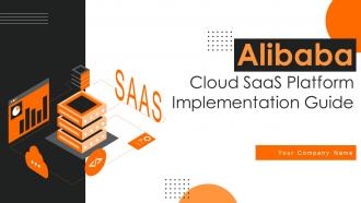 Alibaba Cloud SaaS Platform Implementation Guide PowerPoint PPT Template Bundles CL MM