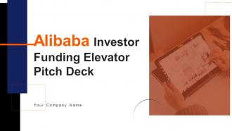 Alibaba Investor Funding Elevator Pitch Deck Ppt Template