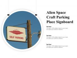 Alien space craft parking place signboard