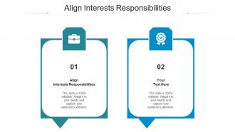 Align Interests Responsibilities Ppt Powerpoint Presentation Summary Icons Cpb