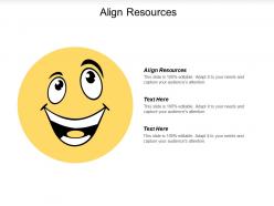 Align resources ppt powerpoint presentation icon format ideas cpb