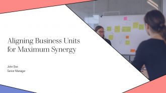 Aligning Business Units For Maximum Synergy PPT PowerPoint AT