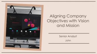 Aligning Company Objectives With Vision And Mission PPT Information AT