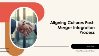 Aligning Cultures Post Merger Integration Process PPT Slides AT Aligning Cultures Post Merger Integration Process PPT Slides AT