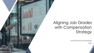 Aligning Job Grades With Compensation Strategy PPT Graphics AT