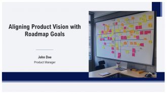 Aligning Product Vision With Roadmap Goals PPT Demonstration AT