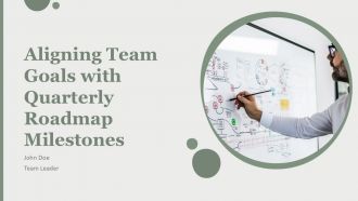 Aligning Team Goals With Quarterly Roadmap Milestones PPT Information AT