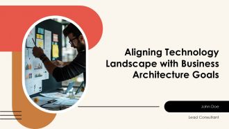 Aligning Technology Landscape With Business Architecture Goals PPT Presentation AT