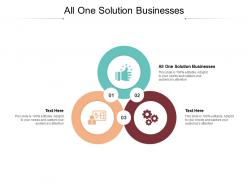 All one solution businesses ppt powerpoint presentation show skills cpb