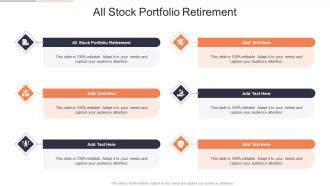 All Stock Portfolio Retirement In Powerpoint And Google Slides Cpb