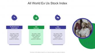All World Ex Us Stock Index In Powerpoint And Google Slides Cpb