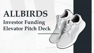 Allbirds Investor Funding Elevator Pitch Deck Ppt Template