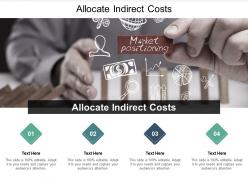 Allocate indirect costs ppt powerpoint presentation pictures example introduction cpb