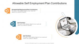 Allowable Self Employment Plan Contributions In Powerpoint And Google Slides Cpb