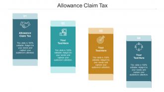 Allowance Claim Tax Ppt Powerpoint Presentation Outline Gridlines Cpb