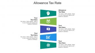 Allowance tax rate ppt powerpoint presentation infographic template images cpb