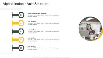 Alpha Linolenic Acid Structure In Powerpoint And Google Slides Cpb