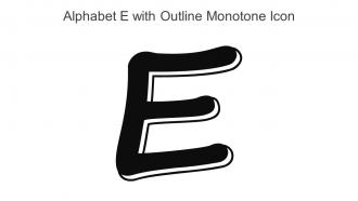 Alphabet E With Outline Monotone Icon In Powerpoint Pptx Png And Editable Eps Format
