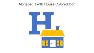 Alphabet H With House Colored Icon In Powerpoint Pptx Png And Editable Eps Format