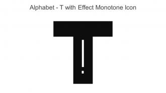 Alphabet T With Effect Monotone Icon In Powerpoint Pptx Png And Editable Eps Format
