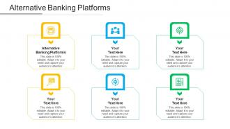 Alternative Banking Platforms Ppt Powerpoint Presentation Infographic Template Cpb