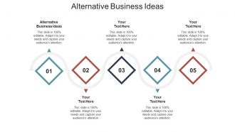 Alternative business ideas ppt powerpoint presentation infographics template cpb