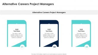 Alternative Careers Project Managers In Powerpoint And Google Slides Cpb