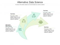 Alternative data science ppt powerpoint presentation file graphics pictures cpb