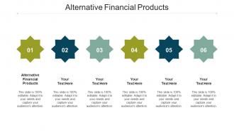 Alternative Financial Products Ppt Powerpoint Presentation Model Structure Cpb