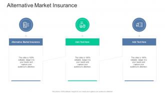 Alternative Market Insurance In Powerpoint And Google Slides Cpb