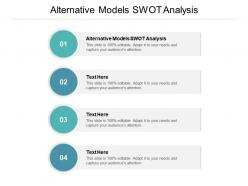Alternative models swot analysis ppt powerpoint presentation portfolio examples cpb