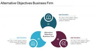 Alternative Objectives Business Firm Ppt Powerpoint Presentation Infographic Ideas Cpb