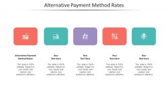 Alternative Payment Method Rates Ppt Powerpoint Presentation Infographic Cpb