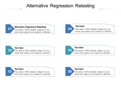 Alternative regression retesting ppt powerpoint presentation file skills cpb