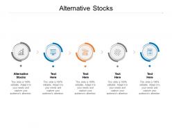 Alternative stocks ppt powerpoint presentation slides smartart cpb