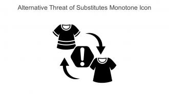 Alternative Threat Of Substitutes Monotone Icon In Powerpoint Pptx Png And Editable Eps Format