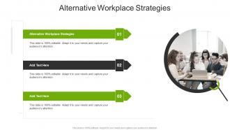 Alternative Workplace Strategies In Powerpoint And Google Slides Cpb
