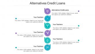 Alternatives Credit Loans Ppt Powerpoint Presentation Layouts Design Ideas Cpb