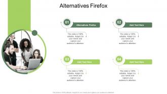 Alternatives Firefox In Powerpoint And Google Slides Cpb