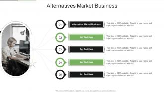 Alternatives Market Business In Powerpoint And Google Slides Cpb
