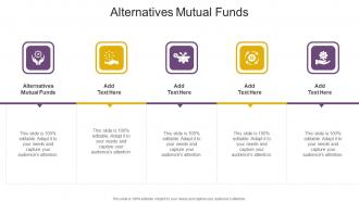 Alternatives Mutual Funds In Powerpoint And Google Slides Cpb