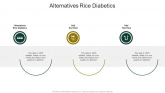 Alternatives Rice Diabetics In Powerpoint And Google Slides Cpb