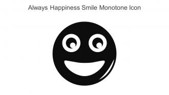 Always Happiness Smile Monotone Icon In Powerpoint Pptx Png And Editable Eps Format